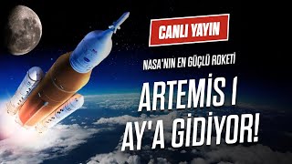 Fırlatma başarılı! Dünyanın en güçlü roketi ARTEMIS 1 Ay'a gidiyor!