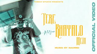 HITZONE - TERE KHAYALO MEIN | ( prod. SACRED ) OFFICIAL MUSIC VIDEO