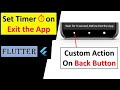 Flutter Exit App on Back press | WillPopScope Widget