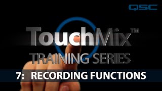 QSC TouchMix Training: 07 Recording Functions (English)