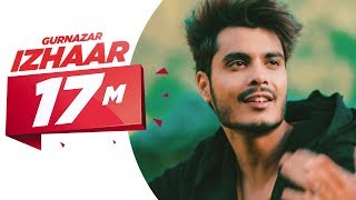 Latest Punjabi Song 2017 | Izhaar (Official Video) | Gurnazar | Kanika Maan | DJ Gk
