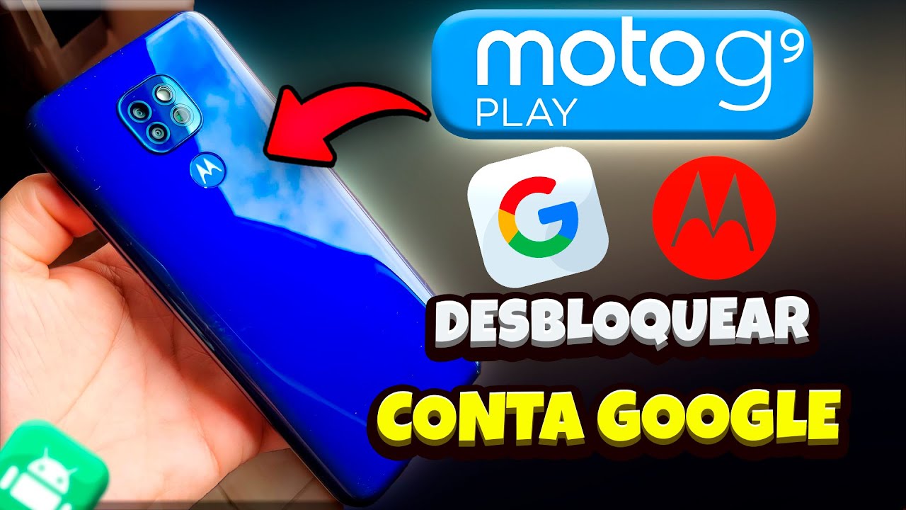 Como REMOVER Conta Google Do Moto G9 Play 2024 (MÉTODO RÁPIDO) - YouTube