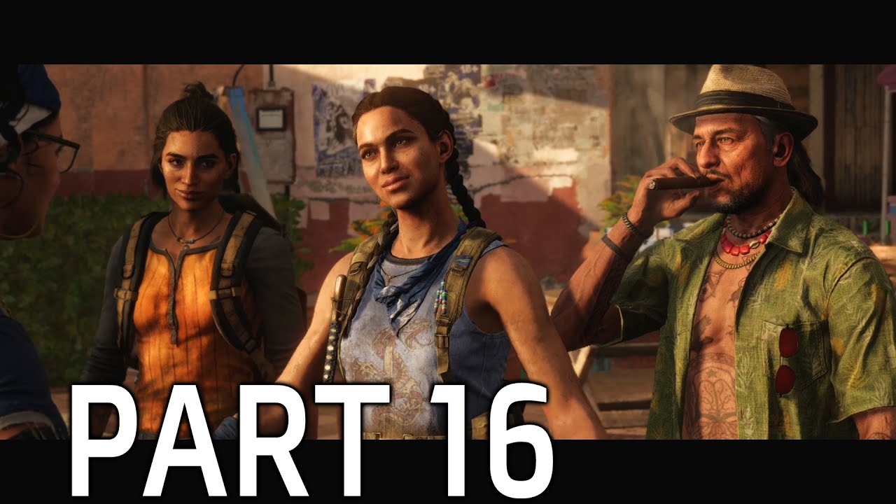 Far Cry 6 Walkthrough Part - 16 The Deported (Pc) - YouTube