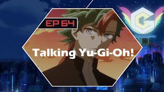 Talking Yugioh: Crazy 8's Podcast EP 64 - Phaser Exposed (Arc 5 Finale!)