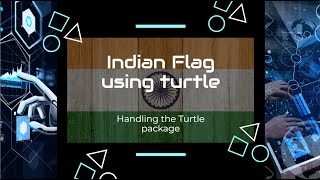Indian Flag using python Turtle Library ft.geeksforgeeks