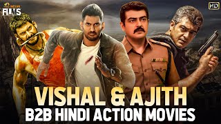 Vishal & Ajith B2B Hindi Action Movies HD | South Indian Hindi Dubbed Movies | Mango Indian Films