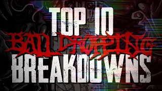 Top 10 Ball-Dropping Deathcore Breakdowns (2023)