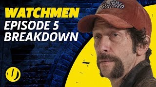 Watchmen Episode 5 "Little Fear of Lightning" Breakdown