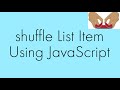 How to shuffle list items randomly in JavaScript  HTML LIST MATH random