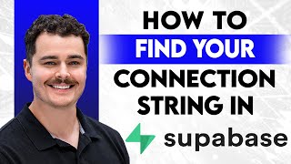 How To Find Your Supabase Connection String [2026 Guide]