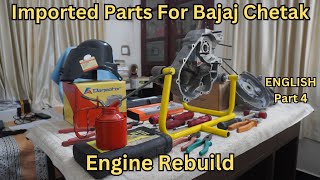 Imported parts for Bajaj Chetak | Engine Rebuild | Bajaj Chetak Restoration | Danmotor | Part 4