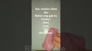 Ayo rusakin slime aku