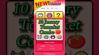 Tomarket combo today 🍅| 10 January tomarket daily combo 🗓️ | Tomarket combo