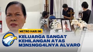 Keluarga Sangat Kehilangan Atas M3n1ngg4lnya Alvaro Korban Malapraktik