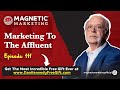 Episode 111 - Marketing To The Affluent