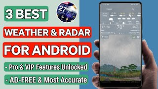 3 Best Weather App For Android in 2024 | 100% Most Accurate