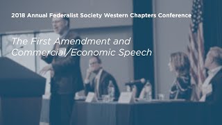 The First Amendment and Commercial Economic Speech [2018 Annual Western Chapters Conference]