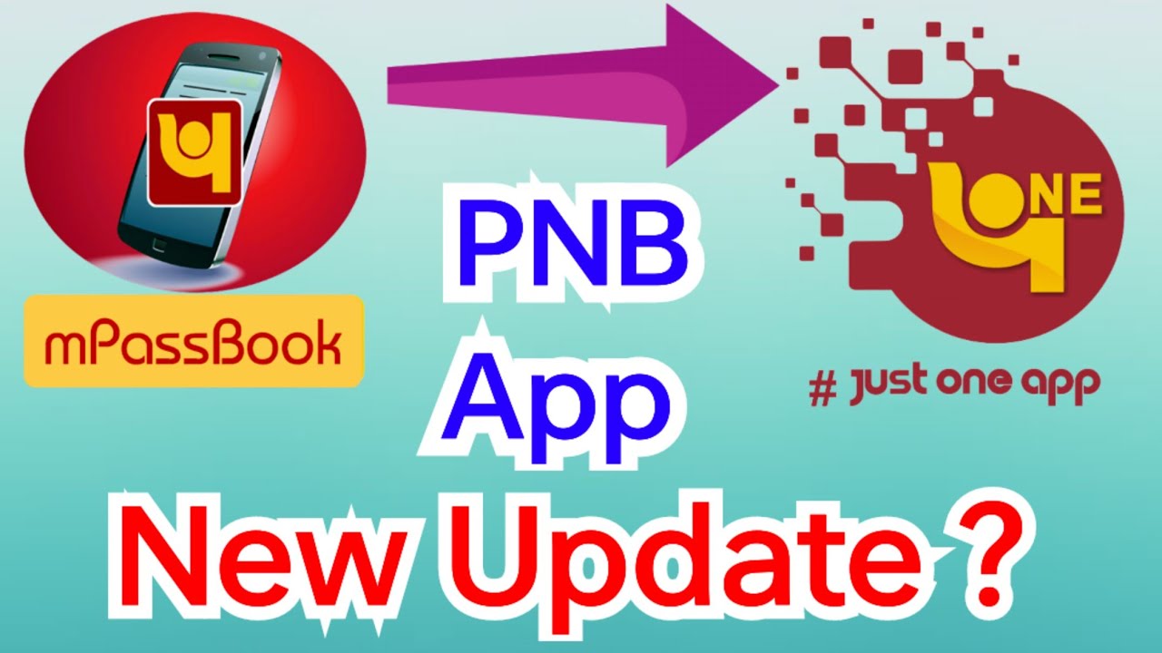 PNB App New Update ? | Punjab National Bank Mpassbook App Bad Update ...