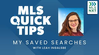 MLS Quick Tips: My Saved Searches