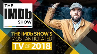 The IMDb Show | Episode 109: “This Is Us” Star Chris Sullivan, “The Chi,” and TV to See in 2018