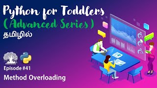 Learn Python programming in TAMIL |Method Overloading | [Tamil]