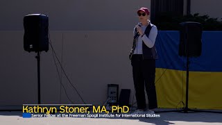 Standing in Solidarity with Ukraine - 2 Year Anniversary Commemoration Dr. Kathryn Stoner