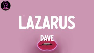 Dave - Lazarus (feat. Boj) (lyrics)