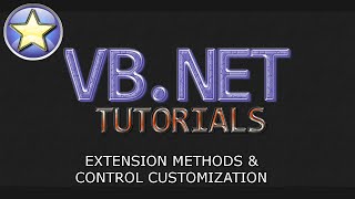 VB.NET Tutorial - Extension Methods / Custom Controls (Visual Basic .NET)