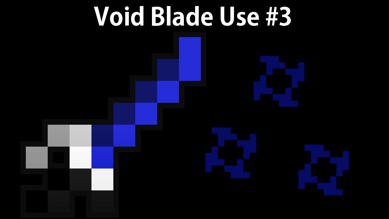 Void Blade Use #3 - YouTube