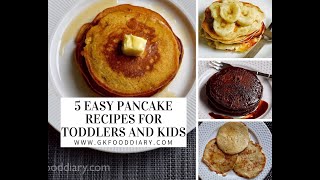5 Easy Pancake Recipes for Babies and Toddlers| Finger Food |Baby Led Weaning