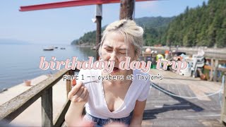 Taylor's Shellfish Farm @ Chuckanut, 18 fat ba***rd oysters by the water 🎂 b day trip PART1