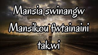 Mansia swinangw mansikou fwtainaini takwi/Bodo gospel/jiuni lama