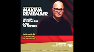 Dj Bertus - Sesión Digital Hits 32 - Makina Remember