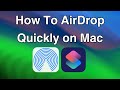 How To AirDrop Quickly on Mac