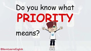 Do you know what PRIORITY means? --- Learn English with Kevin 😁😉 #learnenglish #funenglish