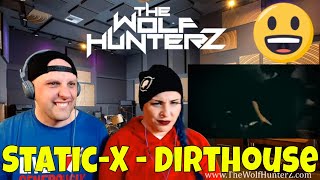 Static-X - Dirthouse [Official Video] THE WOLF HUNTERZ Reactions