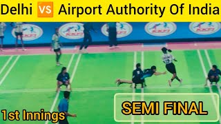 Delhi Vs AAI Kho Kho Match || SEMI FINAL MATCH || 1st Innings || 56th Senior National Kho Kho Match