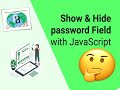 SHOW/HIDE PASSWORD TOGGLE using HTML And JAVASCRIPT|Programmersbhava|Advance JavaScript|JS Project