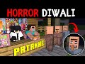 Horror Diwali 😱Minecraft Horror Story in Hindi