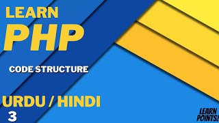 PHP Code Structure Tutorial in Hindi / Urdu