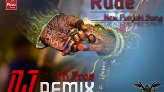 New Punjabi Remix Song || Rude || Gussa Tera || Aakda ne kha layi mai || DreamBoy || EDM Punch Mix