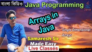Single Dimensional Arrays in Java | Java Programming | Bengali