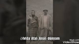 Yusif Ataxanlı-Əlvida Atalı,Analı dünyam;Atalar dərdini ürəkdə çəkir.