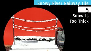 [065] too thick SNOW on the cables on the SNOWY RIVER railway tile (ep5)