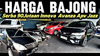 Ternyata Bakul Mobil Bekas Banyak diburu Pembeli dan Pedagang Harga masuk Innova Apv Jazz Avanza