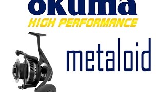 Inventive Fishing New Product Introduction: Okuma's Metaloid Spinning Reel