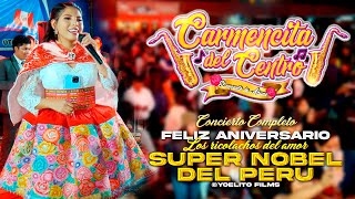 Carmencita del Centro (Feliz Aniversario Super Nobel del Perú)