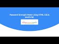 Check Password Strength with HTML, CSS, JavaScript and Regular Expressions