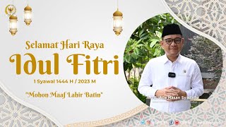 WAKIL KETUA KOMISI VIII DPR RI TB. ACE HASAN MENGUCAPKAN SELAMAT IDUL FITRI 1444 H