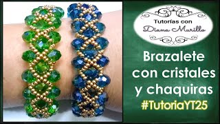 Brazalete con Cristales y Chaquiras #TutoriaYt25